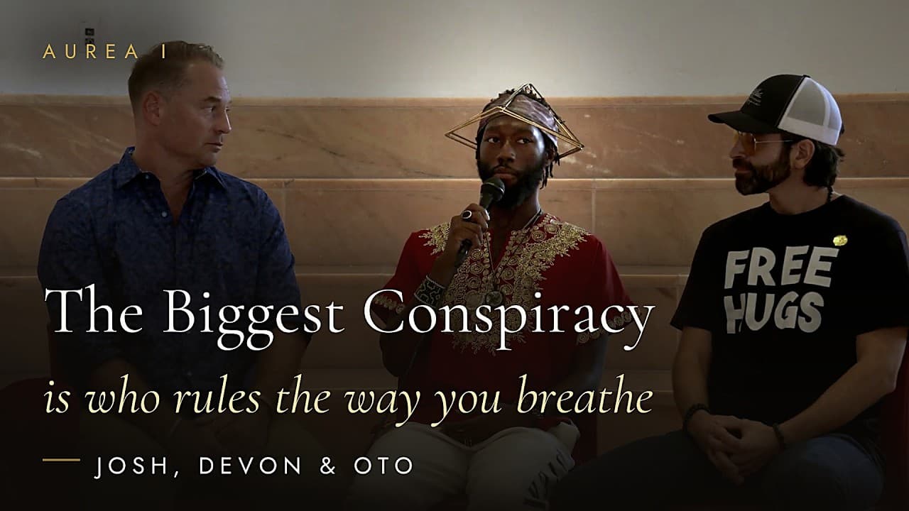 Josh del Sol, Devon and Oto at AUREA: Ancient Wisdom, Scalar Technology and Self-Worth
