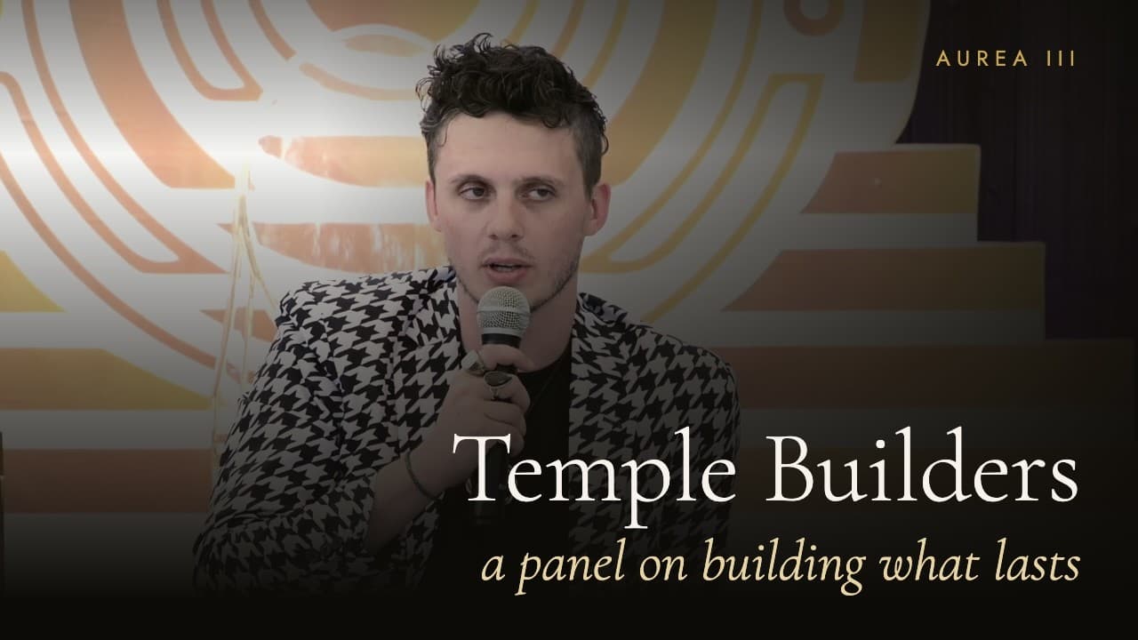 The Temple Builders Panel at AUREA: How the Places Actually Get Built